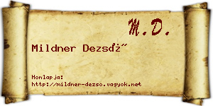 Mildner Dezső névjegykártya